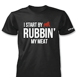 BBQ Shirt: Black with I Start By Rubbin' My Meat