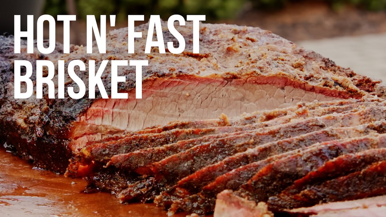 hot and fast brisket